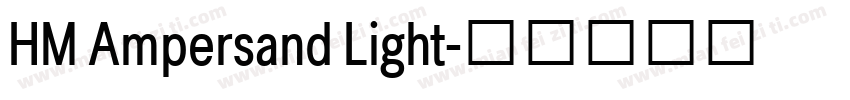 HM Ampersand Light字体转换